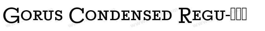 Gorus Condensed Regu字体转换